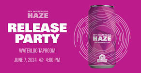 My Waterloo Haze Release