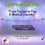 Opera on the Vine presents Puccini to Pop