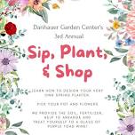 3rd Annual Sip, Plant and Shop