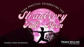 Yoga Practice - Celebrating Strawberry Full Moon on International Yoga Day