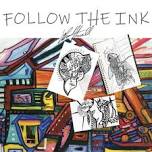 Follow The Ink with Loree