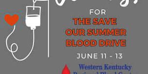 Save Our Summer Blood Drive