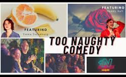 Too Naughty Comedy - Featuring Emma Dalenberg