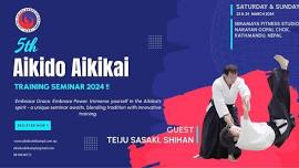 Aikido Training Seminar 23-24 Mar 2024, Kathmandu Nepal