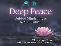 Deep Peace - Guided Meditation