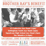 9th Annual Brother Ray’s Benefit — Downtown Bellingham