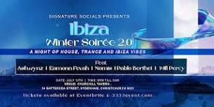 Ibiza Winter Soiree 2.0: Christchurch | 12th July