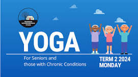 Yoga for Seniors and Chronic Conditions (Monday Term 2 2024)