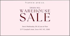 Frankie & Co Swan Hill Warehouse Sale