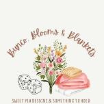 Bunco, Blooms & Blankets with Sweet Pea Designs