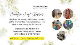 Creative Craft Classes- Tremonton Public Library