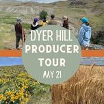 Dyer Hill Producer Tour