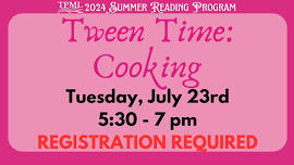 Tween Time: Cooking