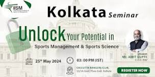 Kolkata Seminar - Career Guidance in Sports Management and Sports Science