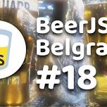 BeerJS Belgrade #18