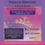 Princess Showcase: A Royal Revue