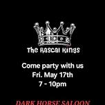 The Rascal Kings @The Dark Horse saloon