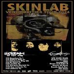 Skinlab Venomocities Tour with Scream at the sky and Semper Acerbus