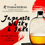 Starmoreboss Japanese Whisky & Sake Tasting