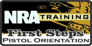 NRA First Steps Pistol Orientation