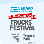 Food Trucks Fridays Fiesta Tropical Park