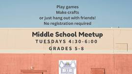 Middle School Meetup (Grades 5–8)