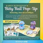 Bitty Ball Pop up Class