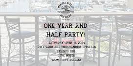 One Year and HALF Party!