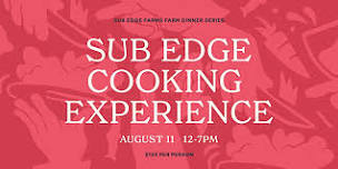 Sub Edge Cooking Experience