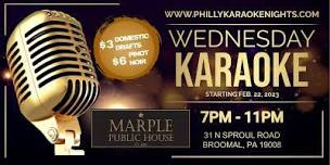 Wednesday Karaoke at Marple Public House  Broomall - Delaware County  PA ,