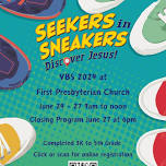 Seekers in Sneakers - VBS 2024 at FPC