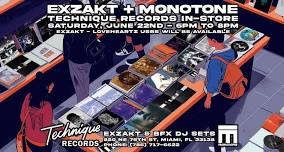 Exzakt + Monotone - Technique Records In-Store Pop Up