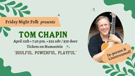 Tom Chapin at Friday Night Folk- Live & Online!