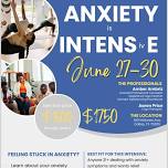 Anxiety Intensive