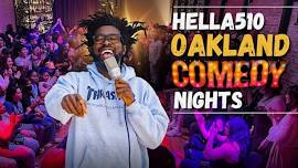 Hella510: Oakland Stand Up Comedy Nights