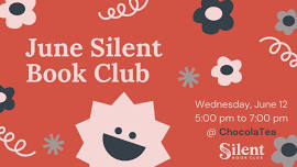 June Silent Book Club Meet-up