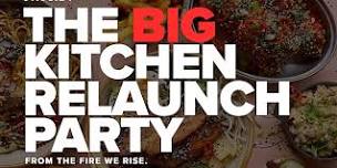 The Big Kitchen Relaunch Party