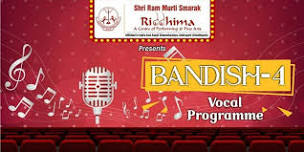 Bandish - 4 Vocal Programme