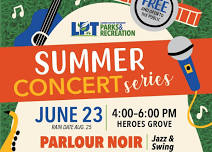 Summer Concert - Parlour Noir