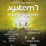 System 7 & MIRROR SYSTEM LIVE IN KOBE