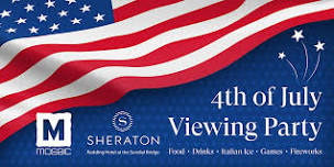 Sheraton Redding's July 4th Fireworks Viewing Party