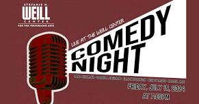 Comedy Night at the Weill