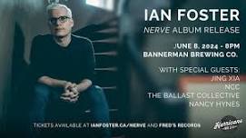 Ian Foster Nerve Album Release