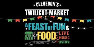 Clevedon Twilight Market