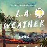 One Book, One County- L.A. Weather: A Novel, by María Amparo Escandón