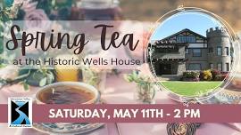 Spring Tea at the Wells House