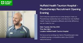 Nuffield Health Taunton Hospital - Physiotherapy Recruitment Opening Evening