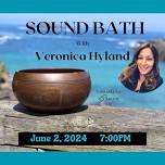 Sound Bath with Veronica Hyland