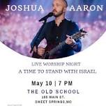 Return Ministries USA Benefit Concert with Joshua Aaron in Sweet Springs MO