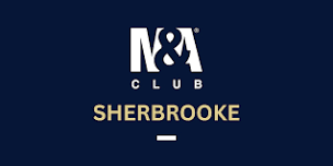 Rencontre Club M&A Sherbrooke